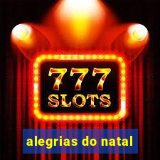 alegrias do natal